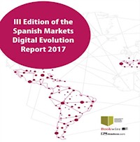 III Edition of the Spanish Markets Digital Evolution Report 2017 - Javier Celaya - kostenlos E-Book