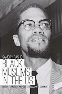 Black Muslims in the US - S. Rashid - E-Book