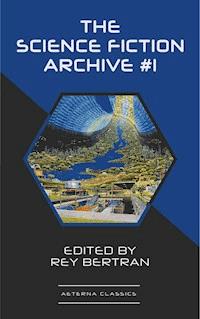 The Science Fiction Archive #1 - Murray Leinster - E-Book