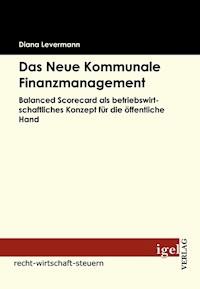 Das Neue Kommunale Finanzmanagement - Diana Levermann - E-Book