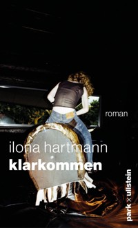 Klarkommen - Ilona Hartmann - E-Book