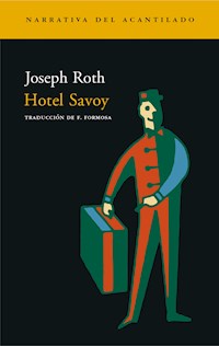 Hotel Savoy - Joseph Roth - E-Book