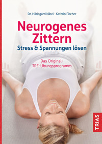 Neurogenes Zittern - Hildegard Nibel - E-Book