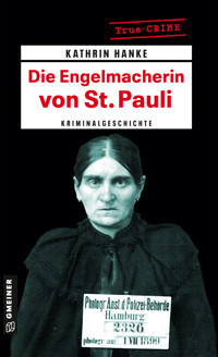 Die Engelmacherin von St. Pauli - Kathrin Hanke - E-Book