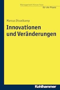 Innovationen und Veränderungen - Marcus Disselkamp - E-Book