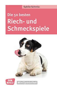 Die 50 besten Riech- und Schmeckspiele - eBook - Sybille Schmitz - E-Book