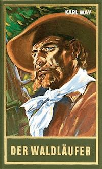Der Waldläufer - Karl May - E-Book