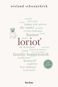 Loriot. 100 Seiten - Wieland Schwanebeck - E-Book