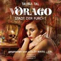 Vorago - Stadt der Furcht (ungekürzt) - Jezabel Taylor - Hörbuch