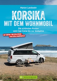Korsika mit dem Wohnmobil - Marion Landwehr - E-Book