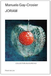 Joram -  Manuela Gay-Crosier - E-Book