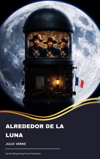 Alrededor de la Luna - Julio Verne - E-Book