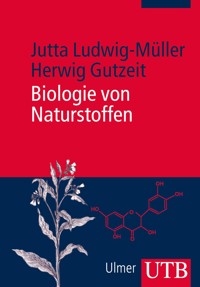 Biologie von Naturstoffen - Jutta Ludwig-Müller - E-Book