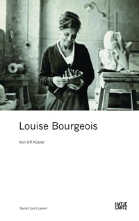 Louise Bourgeois - Ulf Küster - E-Book