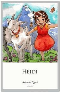 Heidi - Johanna  Spyri - E-Book