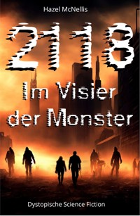 2118 - Im Visier der Monster - Hazel McNellis - E-Book