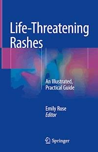 Life-Threatening Rashes -  - E-Book