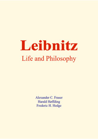 Leibnitz - Alexander C. Fraser - E-Book