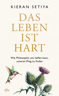 Das Leben ist hart - Kieran Setiya - E-Book