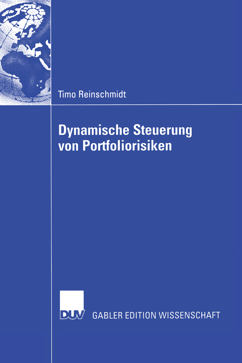 Dynamische Steuerung von Portfoliorisiken - Timo Reinschmidt - E-Book