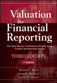 Valuation for Financial Reporting - Michael J. Mard - E-Book