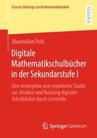 Digitale Mathematikschulbücher in der Sekundarstufe I - Maximilian Pohl - E-Book