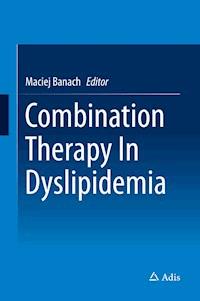 Combination Therapy In Dyslipidemia - - E-Book