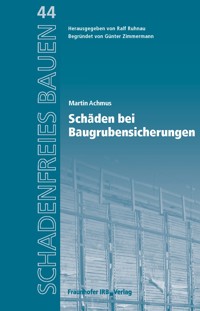 Schäden bei Baugrubensicherungen. - Martin Achmus - E-Book