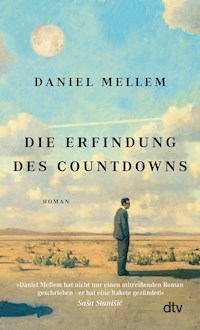 Die Erfindung des Countdowns - Daniel Mellem - E-Book