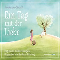 Ein Tag mit der Liebe - Mohsen Charifi - Hörbuch
