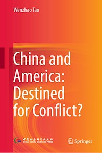 China and America: Destined for Conflict? - Wenzhao Tao - E-Book
