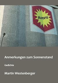 Anmerkungen zum Sonnenstand - Martin Westenberger - E-Book