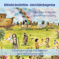 Biblische Geschichten für Eltern und Kinder - neu erzählt und interpretiert 1 - Daniel Kallen - Hörbuch