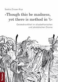 "Though this be madness, yet there is method in 't" - Saskia Zinsser-Krys - E-Book