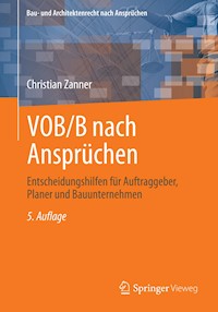 VOB/B nach Ansprüchen - Christian Zanner - E-Book
