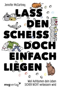 Lass den Scheiß doch einfach liegen - Jennifer McCartney - E-Book