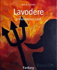 Lavodere - Ines R. Geister - E-Book