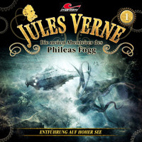 Jules Verne, Die neuen Abenteuer des Phileas Fogg, Folge 1: Entführung auf hoher See - Jules Verne. - Hörbuch