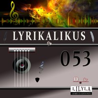 Lyrikalikus 053 - Johann Wolfgang von Goethe - Hörbuch