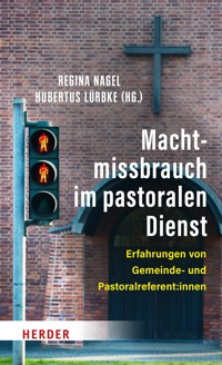 Machtmissbrauch im pastoralen Dienst -  - E-Book