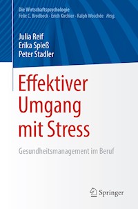 Effektiver Umgang mit Stress - Julia Reif - E-Book