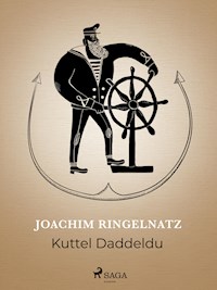 Kuttel Daddeldu - Joachim Ringelnatz - E-Book