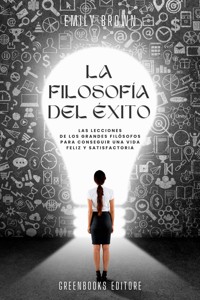 La filosofía del éxito - Emily Brown - E-Book