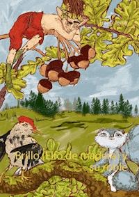 Brillo (Elfo de madera) y su roble - Franci Jezek - E-Book