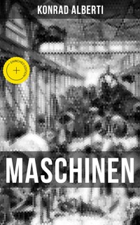 MASCHINEN - Konrad Alberti - E-Book