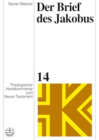 Der Brief des Jakobus - Rainer Metzner - E-Book