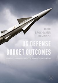 US Defense Budget Outcomes - Heidi Brockmann Demarest - E-Book