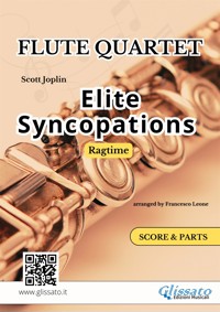 Elite Syncopations - Flute Quartet score & parts - Scott Joplin - E-Book