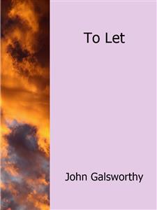 To Let - John Galsworthy - E-Book