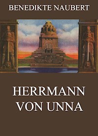 Herrmann von Unna - Benedikte Naubert - E-Book
